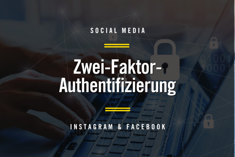 Zwei-Faktor-Authentifizierung